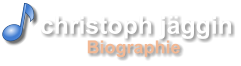 Biographie christoph jggin
