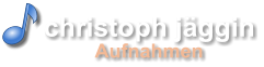 Aufnahmen christoph jggin